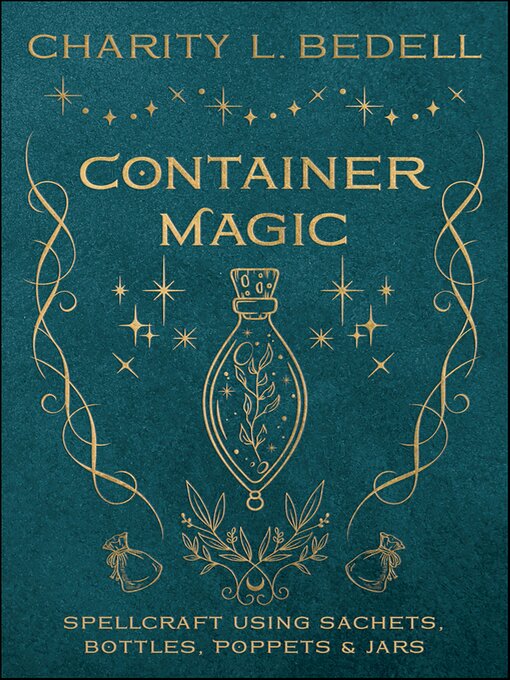 Title details for Container Magic by Charity L. Bedell - Wait list